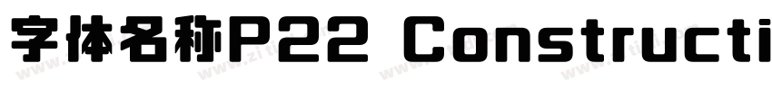 字体名称P22 Constructivi字体转换